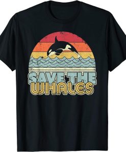 Save The Whales Shirt. Retro Style Orca, Killer Whale T-Shirt